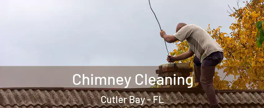  Chimney Cleaning Cutler Bay - FL
