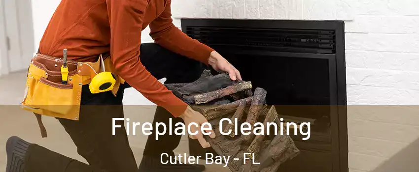  Fireplace Cleaning Cutler Bay - FL