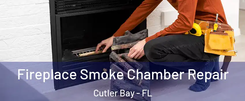  Fireplace Smoke Chamber Repair Cutler Bay - FL