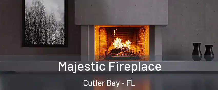  Majestic Fireplace Cutler Bay - FL