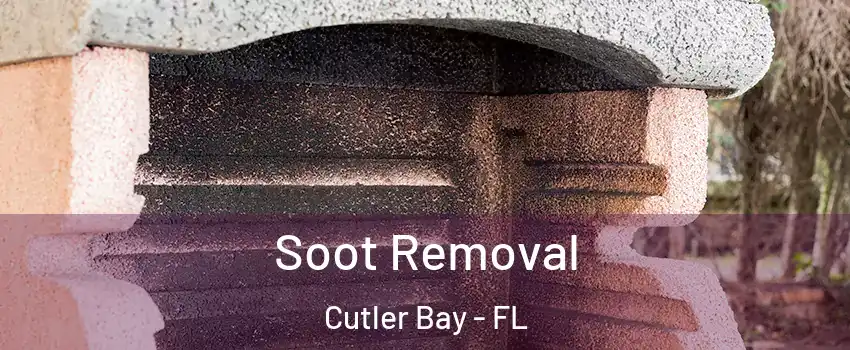  Soot Removal Cutler Bay - FL