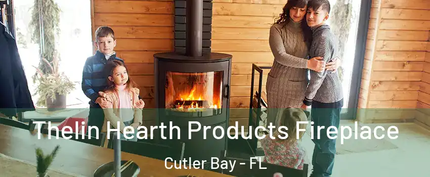  Thelin Hearth Products Fireplace Cutler Bay - FL